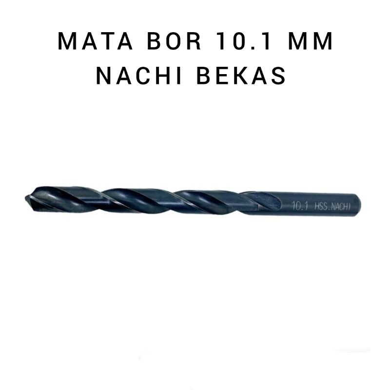 drill mata bor 10.1mm Nachi mata bor besi 10.1 mm hss nachi bekas mulus tajam