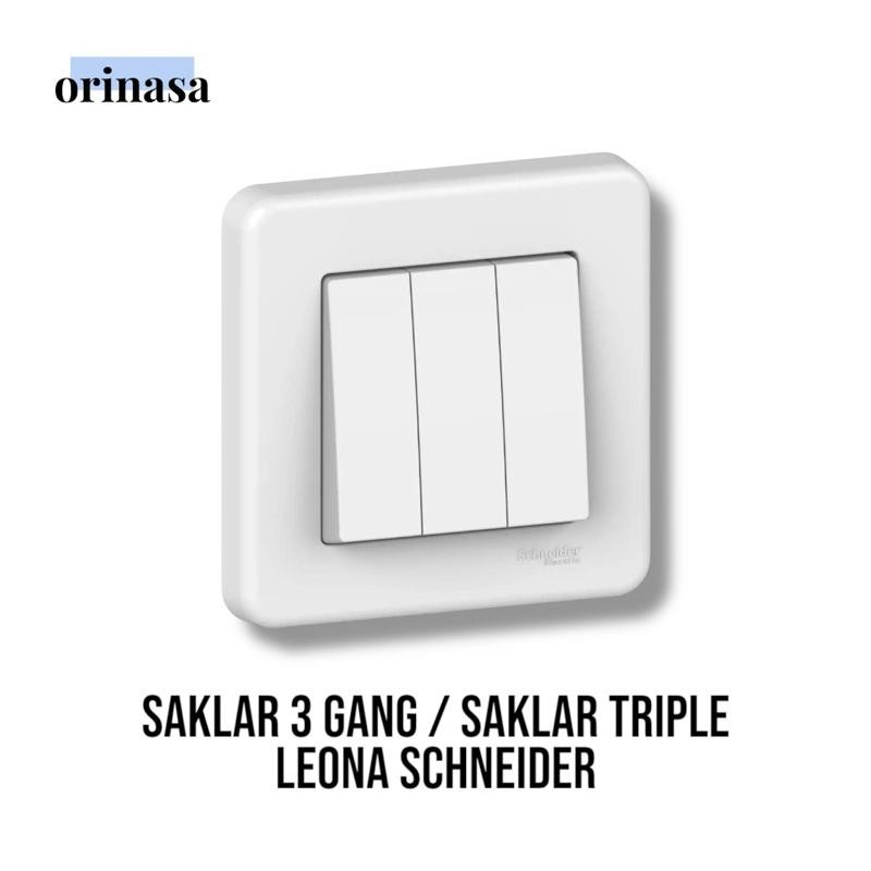 Saklar Triple Saklar 3 Gang 1 Arah Triple Switch Leona Schneider