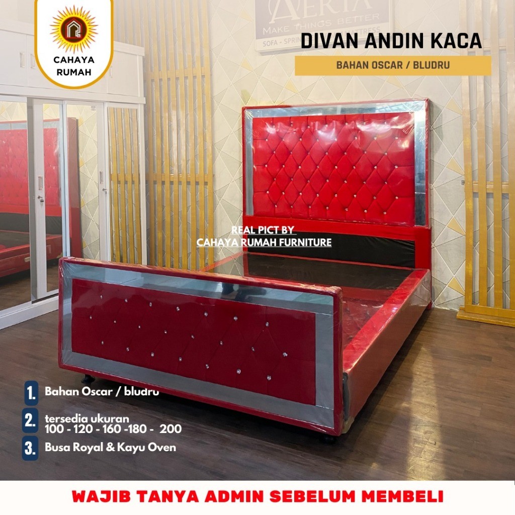 DIVAN SANDARAN ANDIN KACA ( hanya divan saja ) -TEMPAT TIDUR - CAHAYA RUMAH FURNITURE