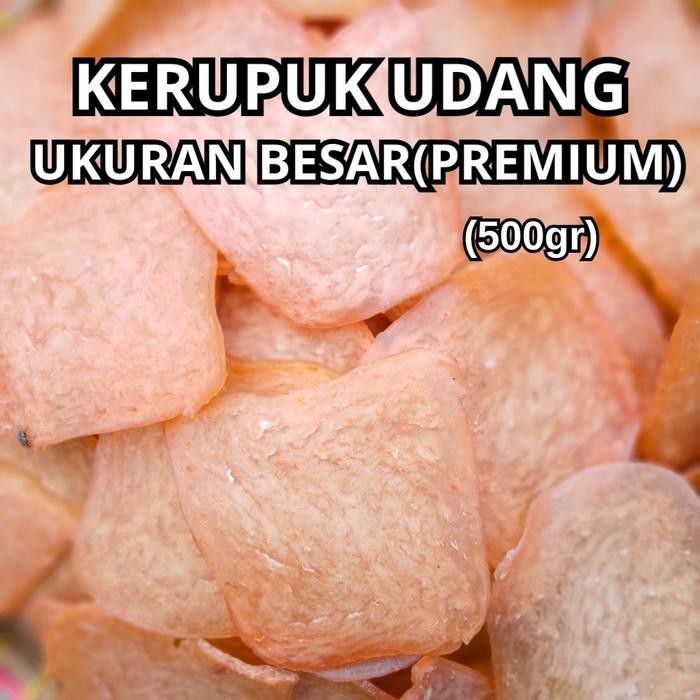 

KERUPUK UDANG BESAR GRADE A(PREMIUM) MENTAH - 500gr