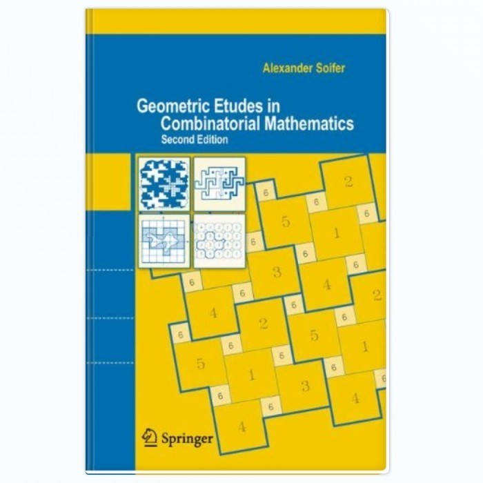 Geometric Etudes in Combinatorial Mathematics - Alexander Soifer