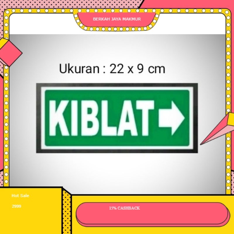 

Stiker Sign label " KIBLAT" Sign stiker tulisan kiblat tempelan tanda kiblat