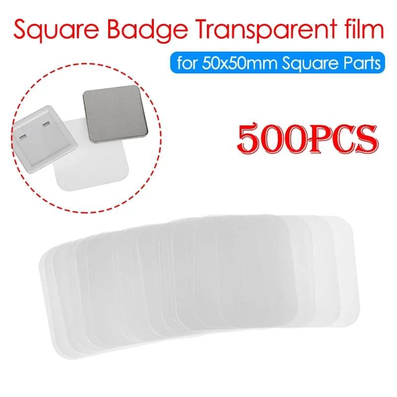 

500PCS Badge Transparent Film Square Clear Protective Film for 50mm Square Badge Button Maker for 50x50mm Square Parts