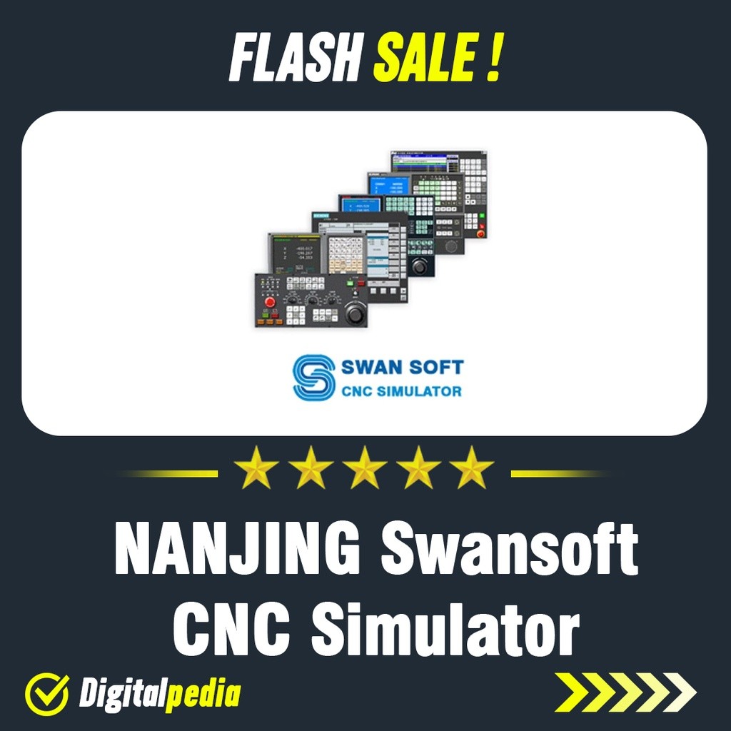 Software NANJING Swansoft CNC Simulator Swan Soft Full Version Terbaru Premium PRO Plus