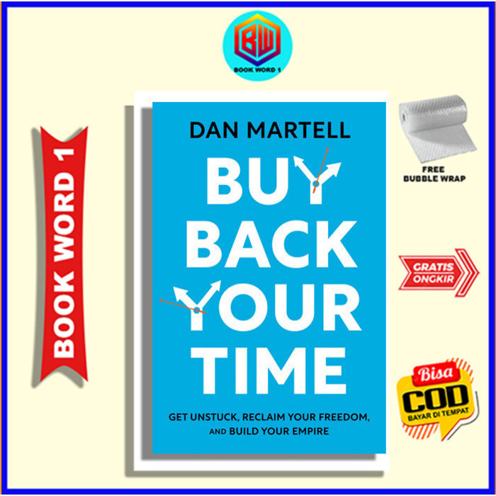 Buy Back Your Time by Dan Martell