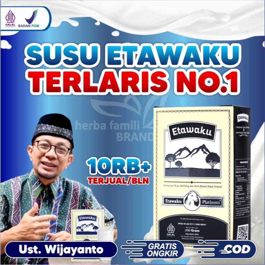 

ETAWAKU PLATINUM - SUSU KAMBING BUBUK ORIGINAL UNTUK MASALAH PERNAFASAN DAN SENDI
