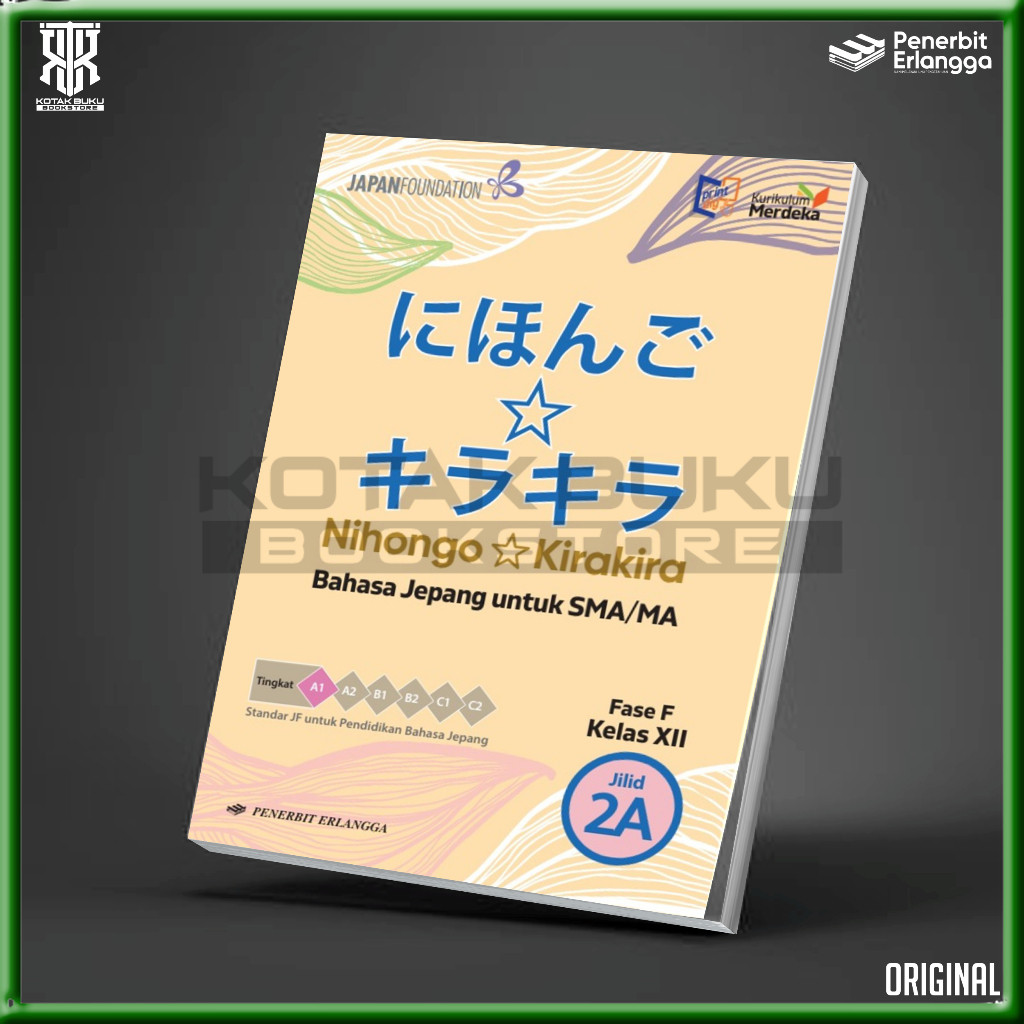 Buku Nihongo Kirakira 2A  Kelas 12 SMA Kurikulum Merdeka / Bahasa Jepang SMA