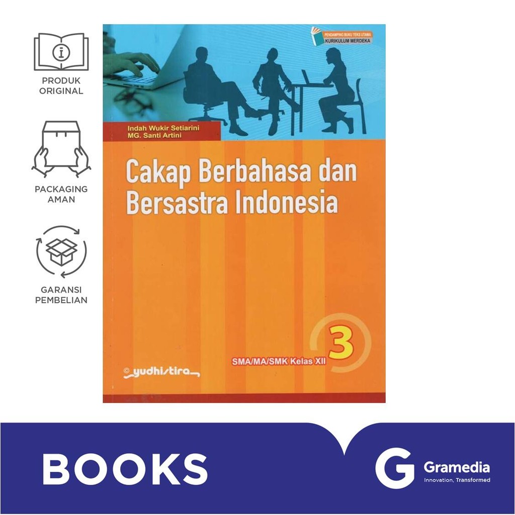 Cakap Berbahasa dan Bersastra Indonesia untuk SMA/MA/SMK Kelas 12