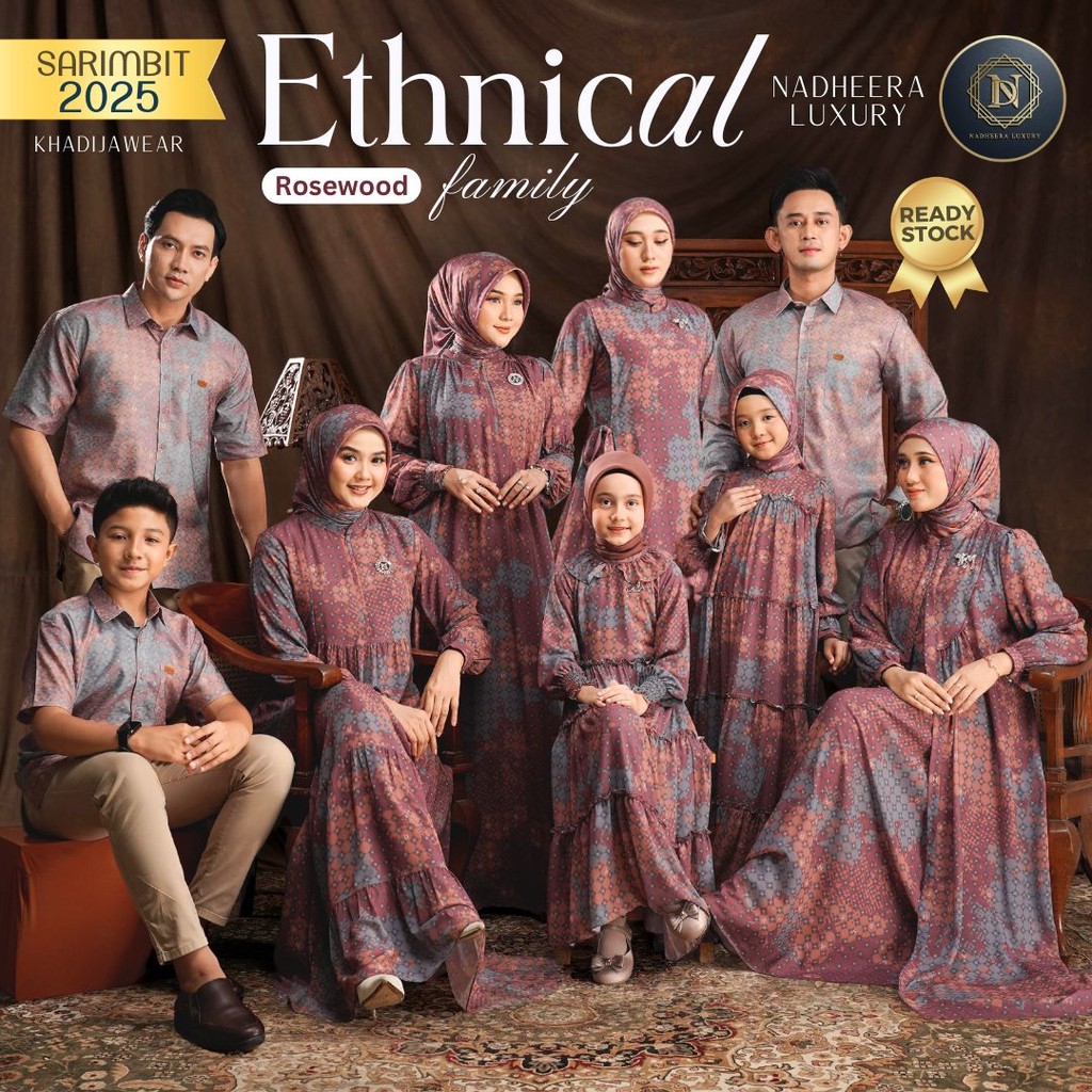 ETHNICAL ROSEWOOD FAMILY NADHEERA  LUXURY SARIMBIT 2025 COUPLE LEBARAN TERBARU ETHNICA MEWAH