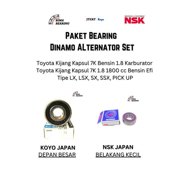 Paket Bearing Alternator Set Kijang 7K Kapsul Bensin 1.8 Karbu Efi Lx Lsx Koyo Nsk JAPAN Laher ORI