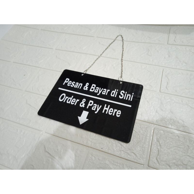 

SIGN BOARD ORDER & PAY HERE