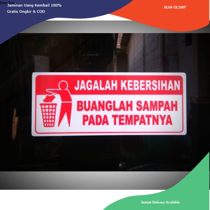 

stiker Sign label jagalah kebersihan / sticker sign tulisan buanglah sampah pada tempatnya