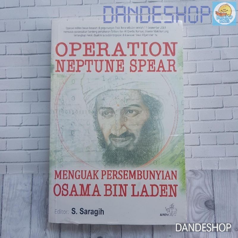 Operation Neptune Spear - Menguak Persembunyian Osama bin Laden - Buku  ORIGINAL