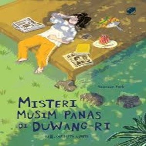 *MISTERI MUSIM PANAS DI DUWANG-RI