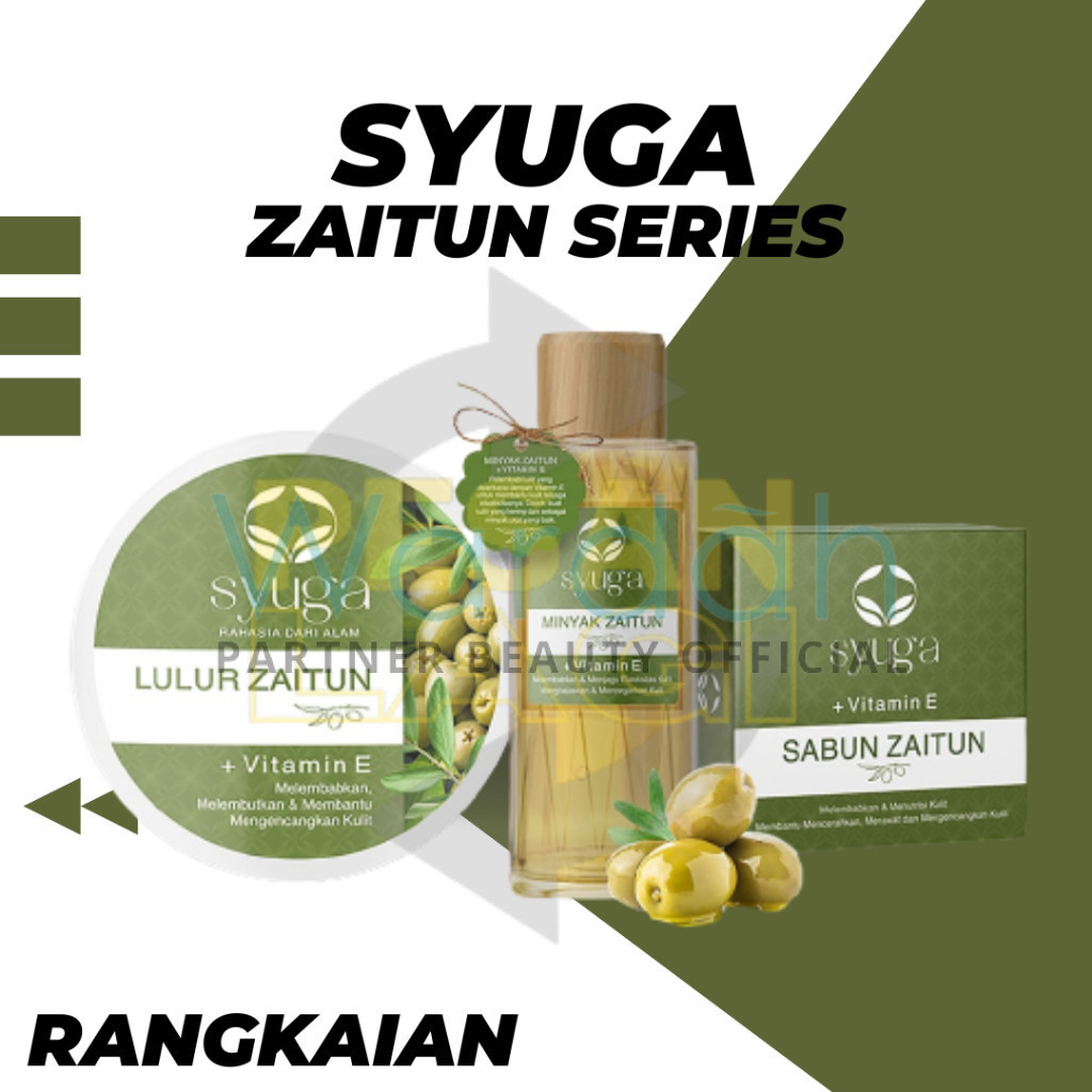 Syuga (Minyak/Sabun/Lulur) ZAITUN NEW
