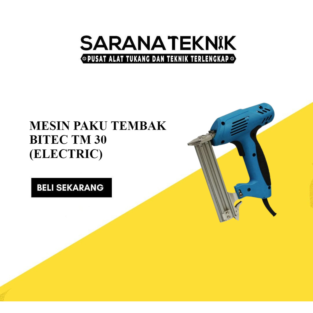 

Mesin Paku Tembak Listrik ELECTRIC Tacker LURUS F30 TM 30 Bitec TM30