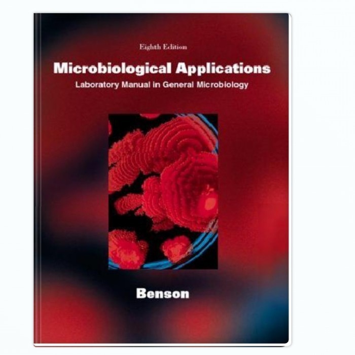 Benson's Microbiological Applications Laboratory Manual in General Microbiology - Alfred E Brown