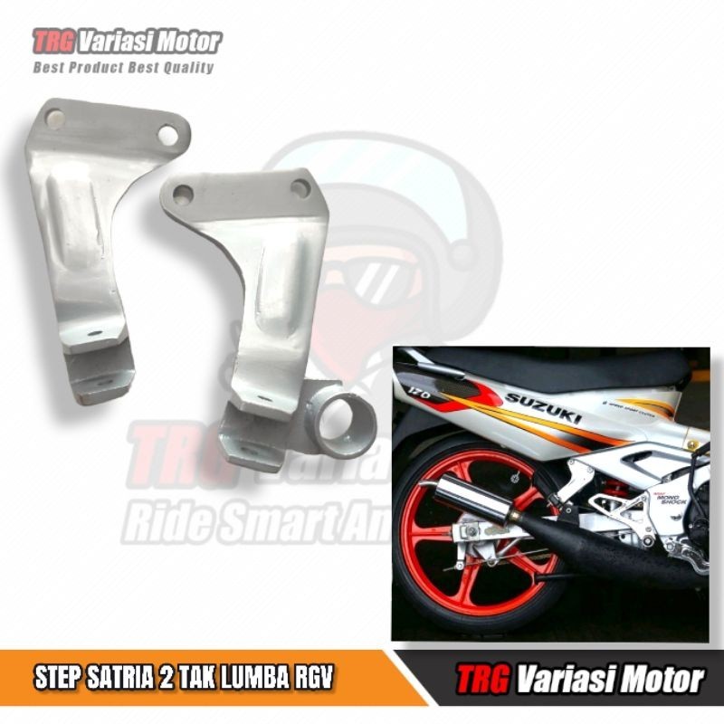 Step Satria 2 Tak Step Satria Lumba  RGV TRG High Quality