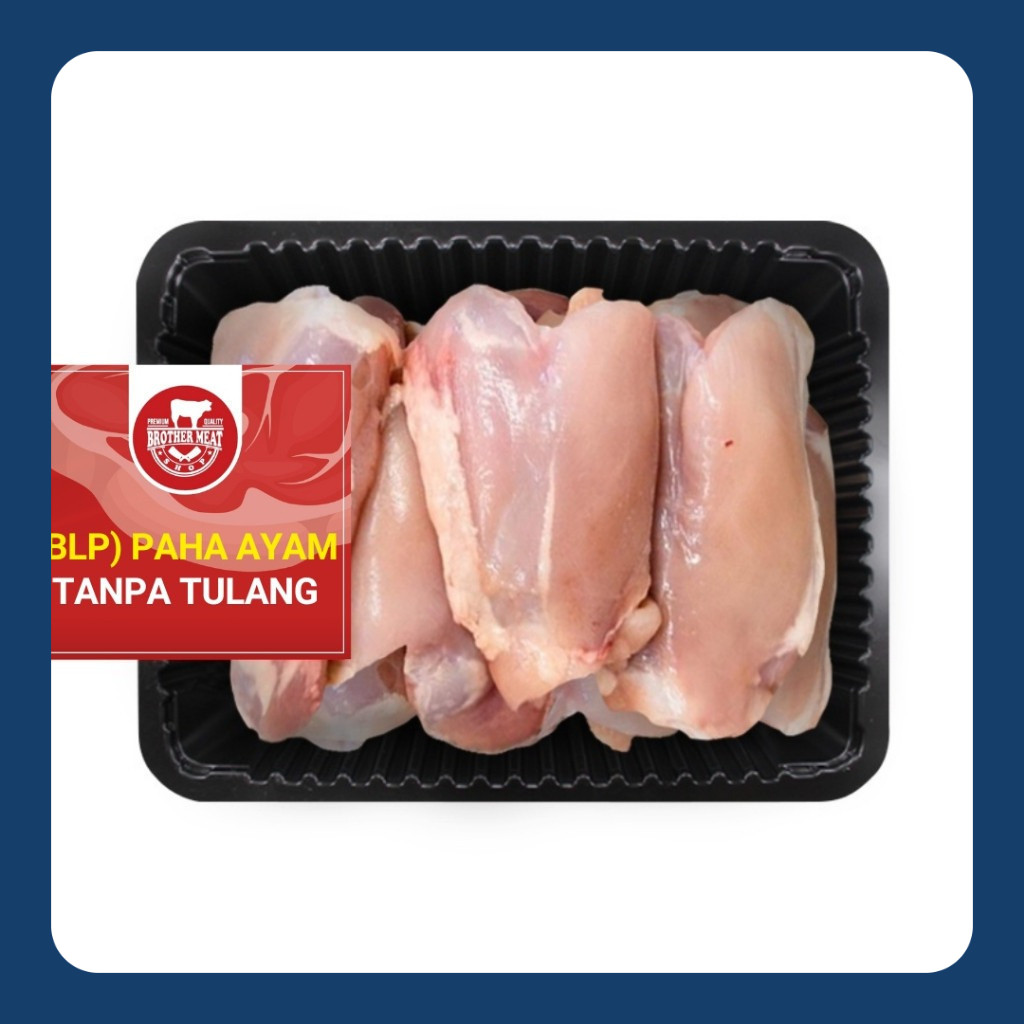 

BLP Paha Ayam Tanpa Tulang Boneless, Brothermeatshop