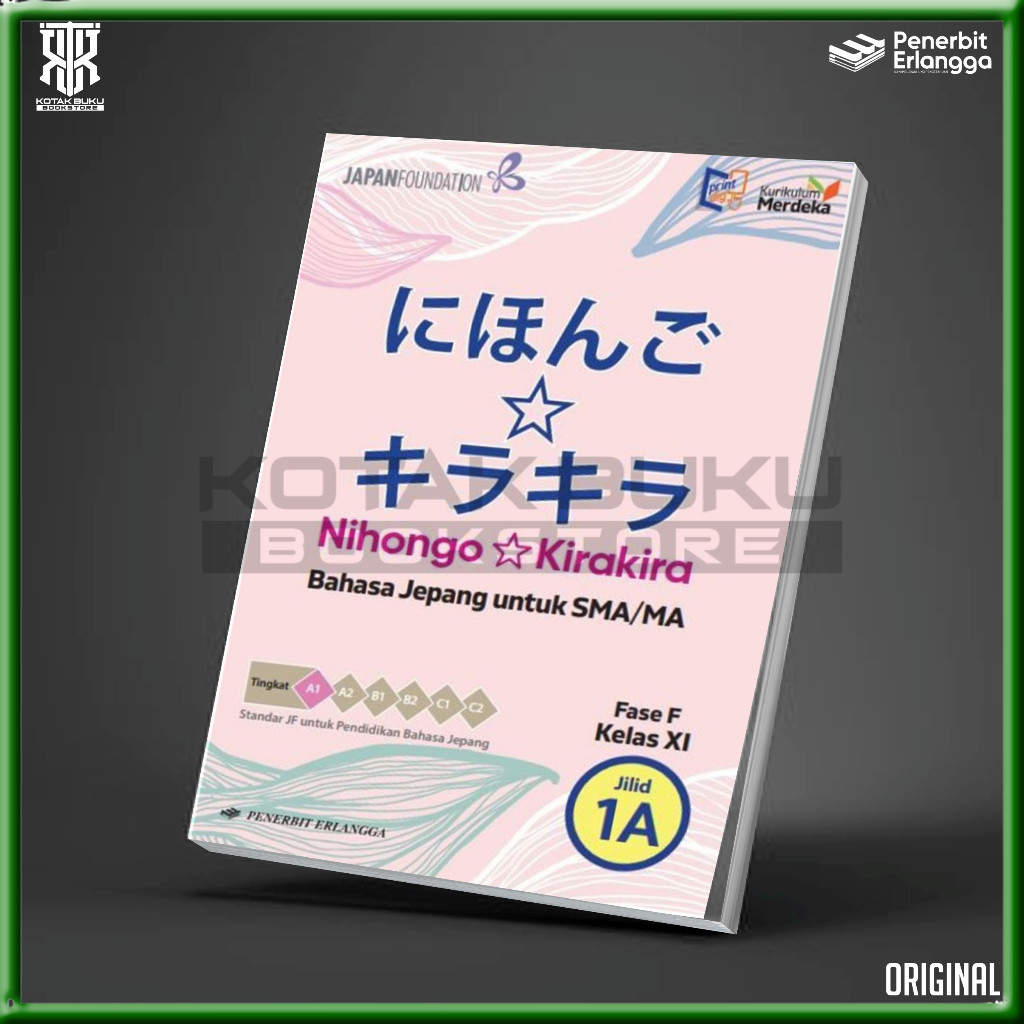 Buku Nihongo Kirakira 1A Kelas 11 SMA Kurikulum Merdeka / Bahasa Jepang SMA