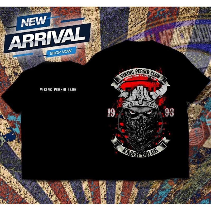 Kaos Persib Viking Club "brotherhood'