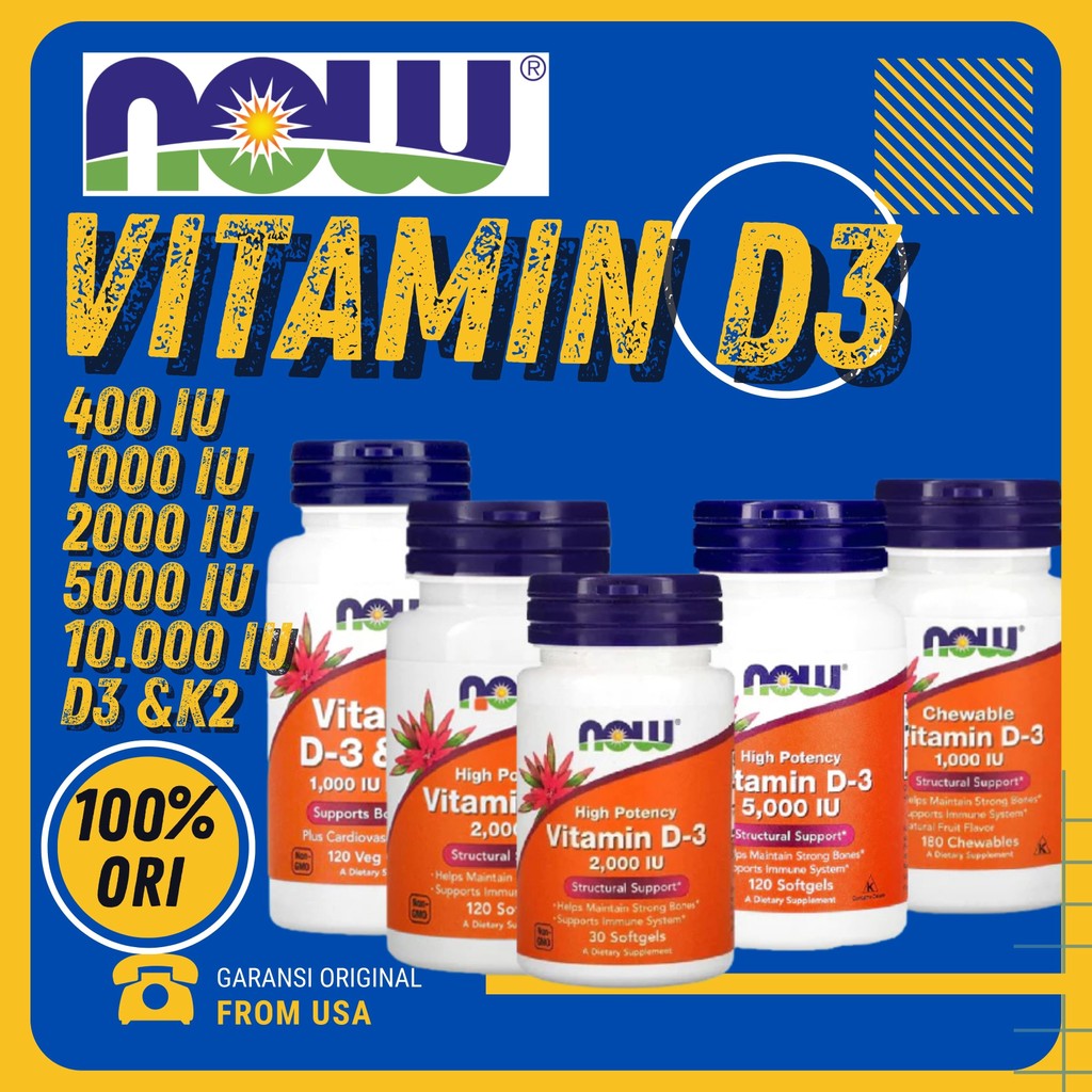 NOW FOODS Vitamin D3 D SILAHKAN PILIH VARIAN  1000 iu 2000 iu 5000 iu 10.000 iu 10000 iu D3k2 D3 K2 