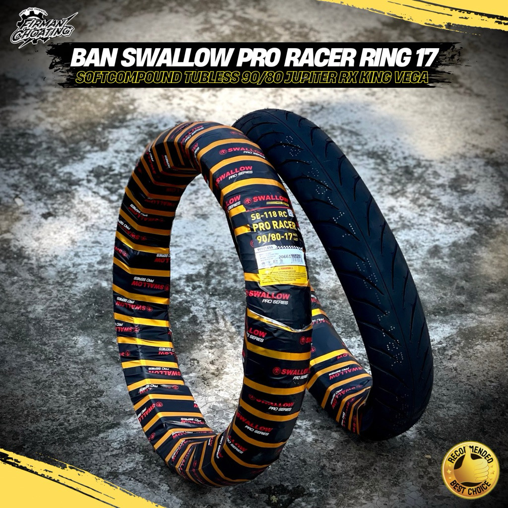 BAN LUAR SWALLOW PRO RACER SOFT COMPOUND TUBLES RING 17 90/80 ORIGINAL SWALLOW RX KING JUPITER  DLL