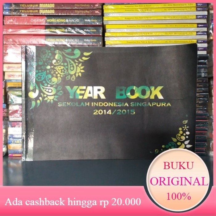 Buku YEAR BOOK SEKOLAH INDONESIA SINGAPURA 2014 2015  Original Bekas