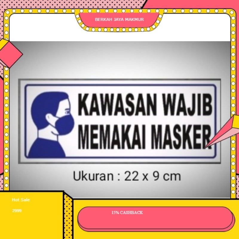 

Sign " kawasan wajib memakai masker" Sign Sticker, Sign label stiker
