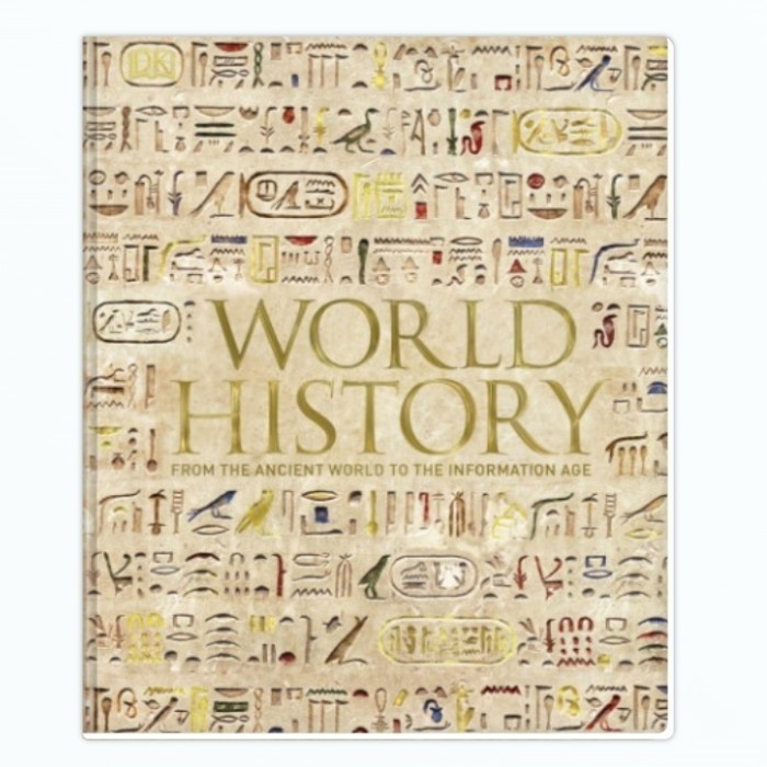 World History: From the Ancient World to the Digital Age - Philip Parker