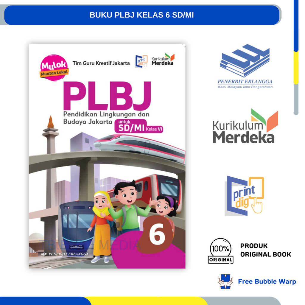 Buku PLBJ Anak Sekolah Kelas 6 SD Kurikulum Merdeka Penerbit Erlangga