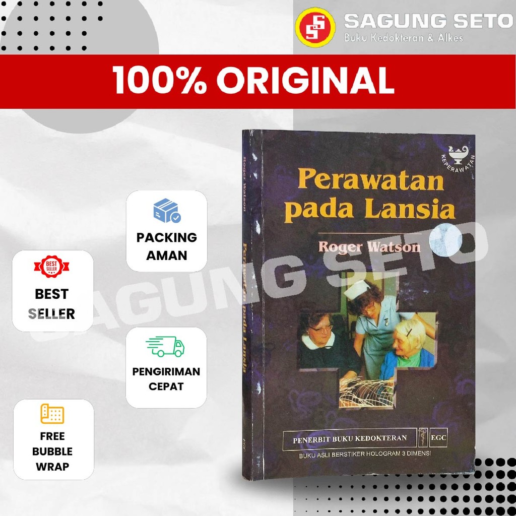BUKU PERAWATAN PADA LANSIA - ROGER WATSON / KEPERAWATAN