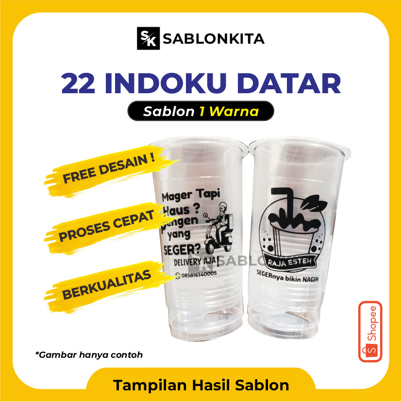 NO COD [[ SABLON CUP CUSTOM ]] DATAR 22 OZ INDOKU 8 gr Plastik Gelas Bening Transparan Minuman
