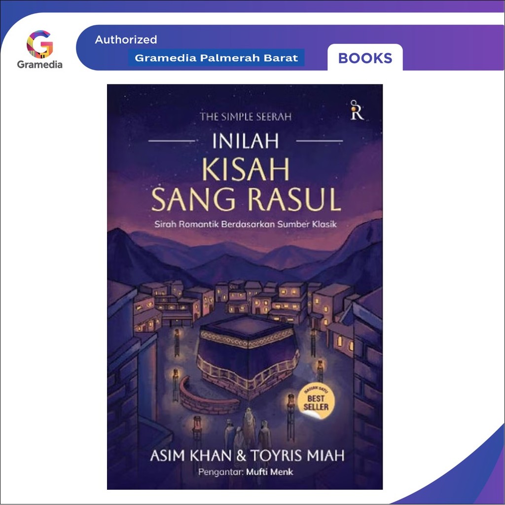 The Simple Seerah : Inilah Kisah Sang Rasul