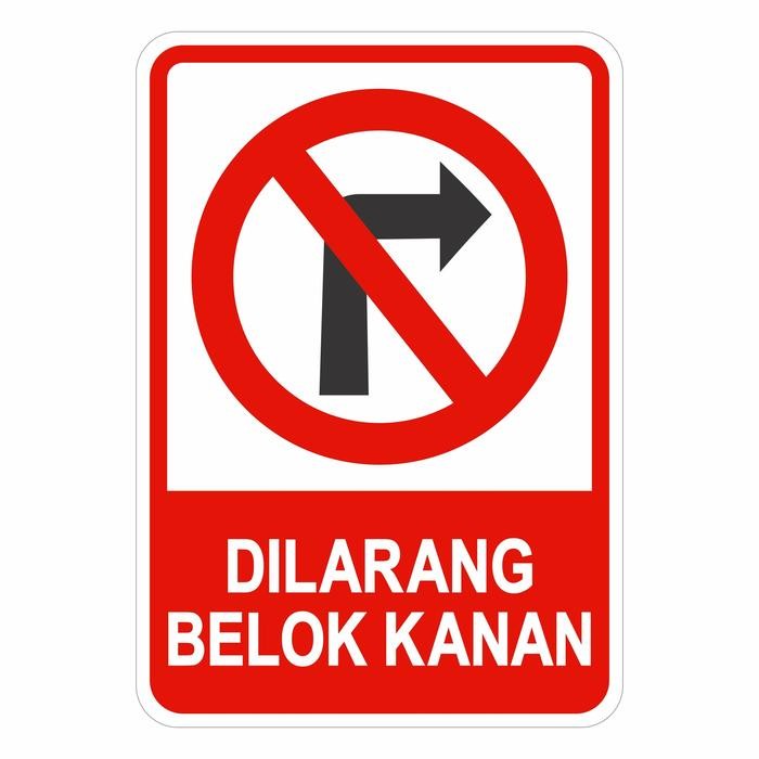 

Rambu Plang Dilarang Belok Kanan 35cm x 50cm Plat Alumunium