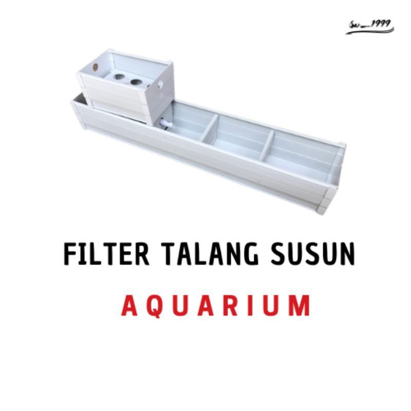 Terlaris Filter Talang Aquarium Susun  Dobel sekat size ( 50cm, 60cm, 70cm, 80cm, 90cm, 100cm, 110cm