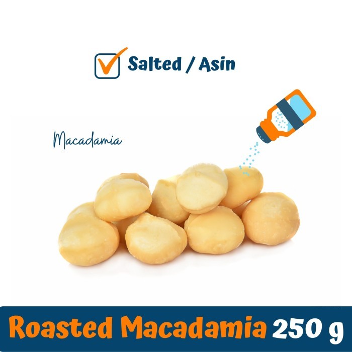 

ENAK! Macadamia Panggang (Roasted Macadamia Nuts) imported, 250 gram - Salted Asin
