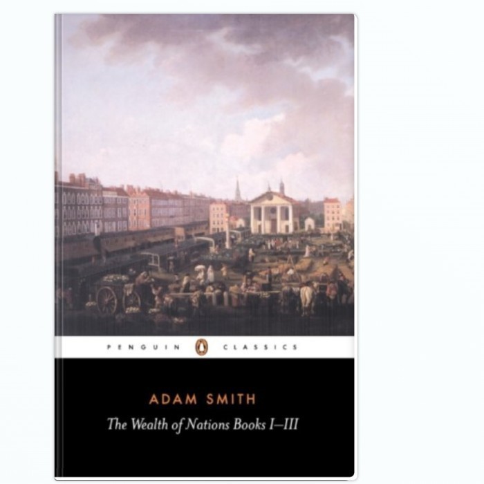 The Wealth of Nations - Adam Smith
