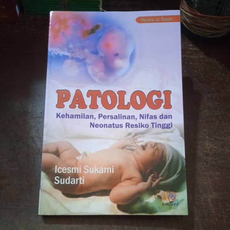 Buku Terbaru Patologi Kehamilan, Persalinan, Nifas dan Neonatus Resiko Tinggi