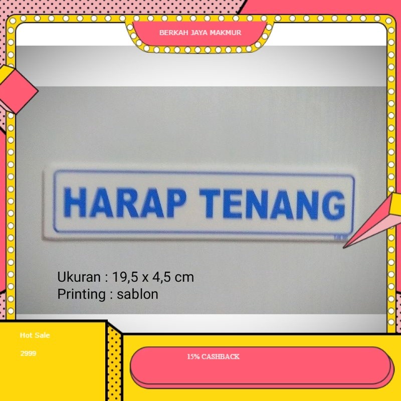 

sticker Sign tulisan Harap Tenang stiker harap tenang