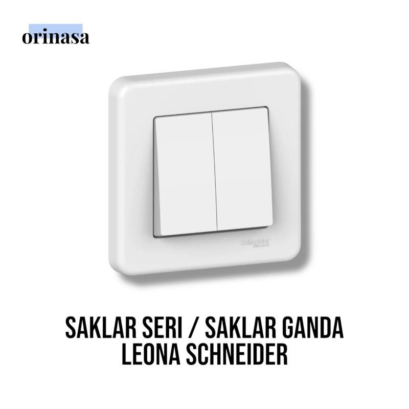Saklar Seri Saklar Ganda 2 Gang 1 Arah Double Switch Leona Schneider