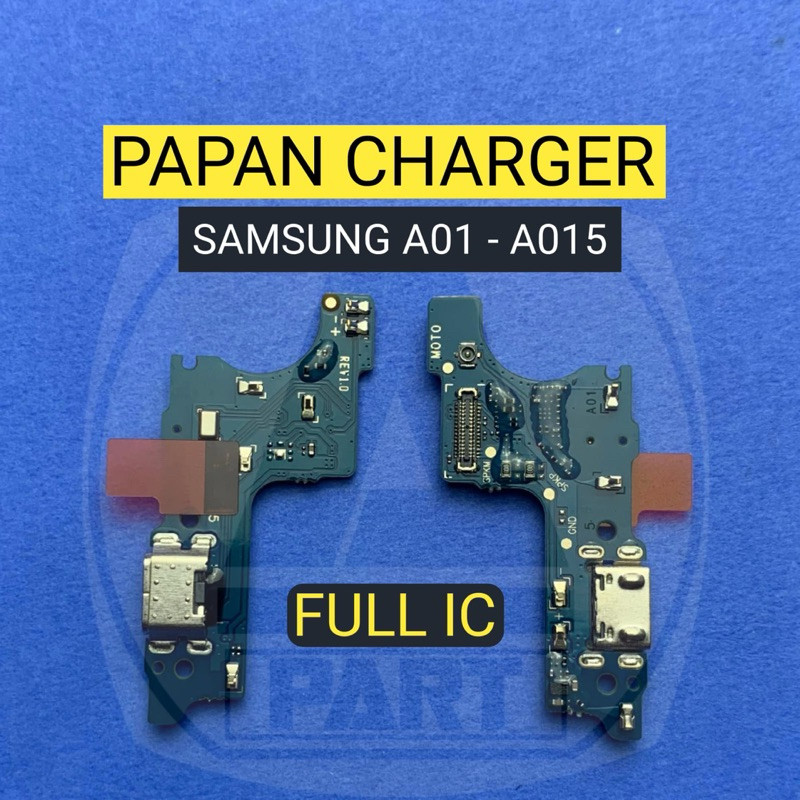 PAPAN CHARGER SAMSUNG A01 / A015 FULL IC