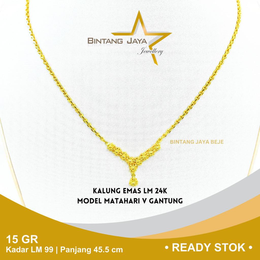 Kalung Emas Kadar 24K LM 99 Berat 15 gr gram Panjang 45.5 cm Model Bunga Tanjung/Matahari V Gantung 