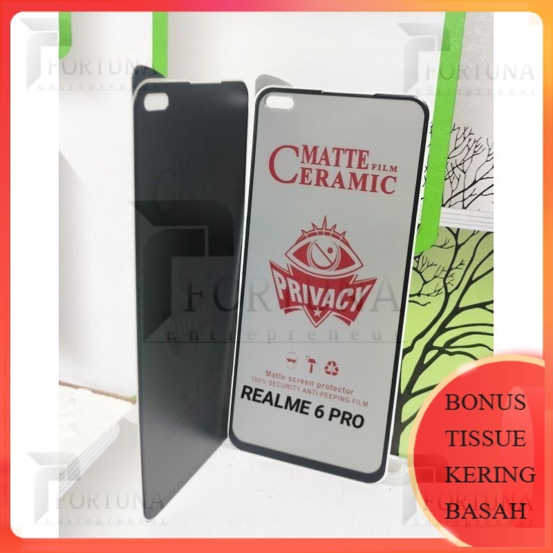 TG ANTI-SPY/TEMPERD GLASS CERAMIC ANTI-SPY FRIVASI REALME 6 PRO REAL DARI SAMPING TIDAK KELIHATAN AN