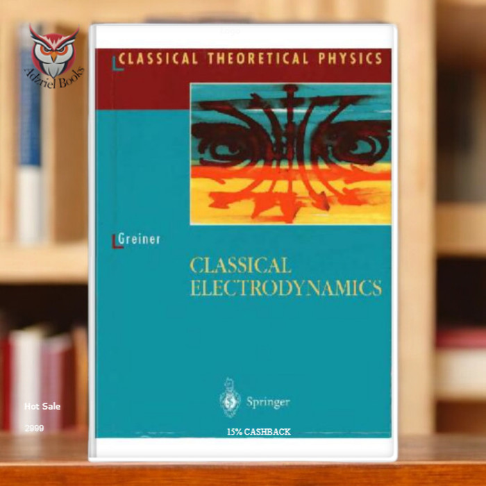 Classical Electrodynamics - Walter Greiner