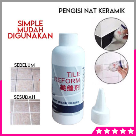Tile Reform Waterproof Pengisi Nat Celah Lantai Keramik Kamar Mandi Anti Bocor