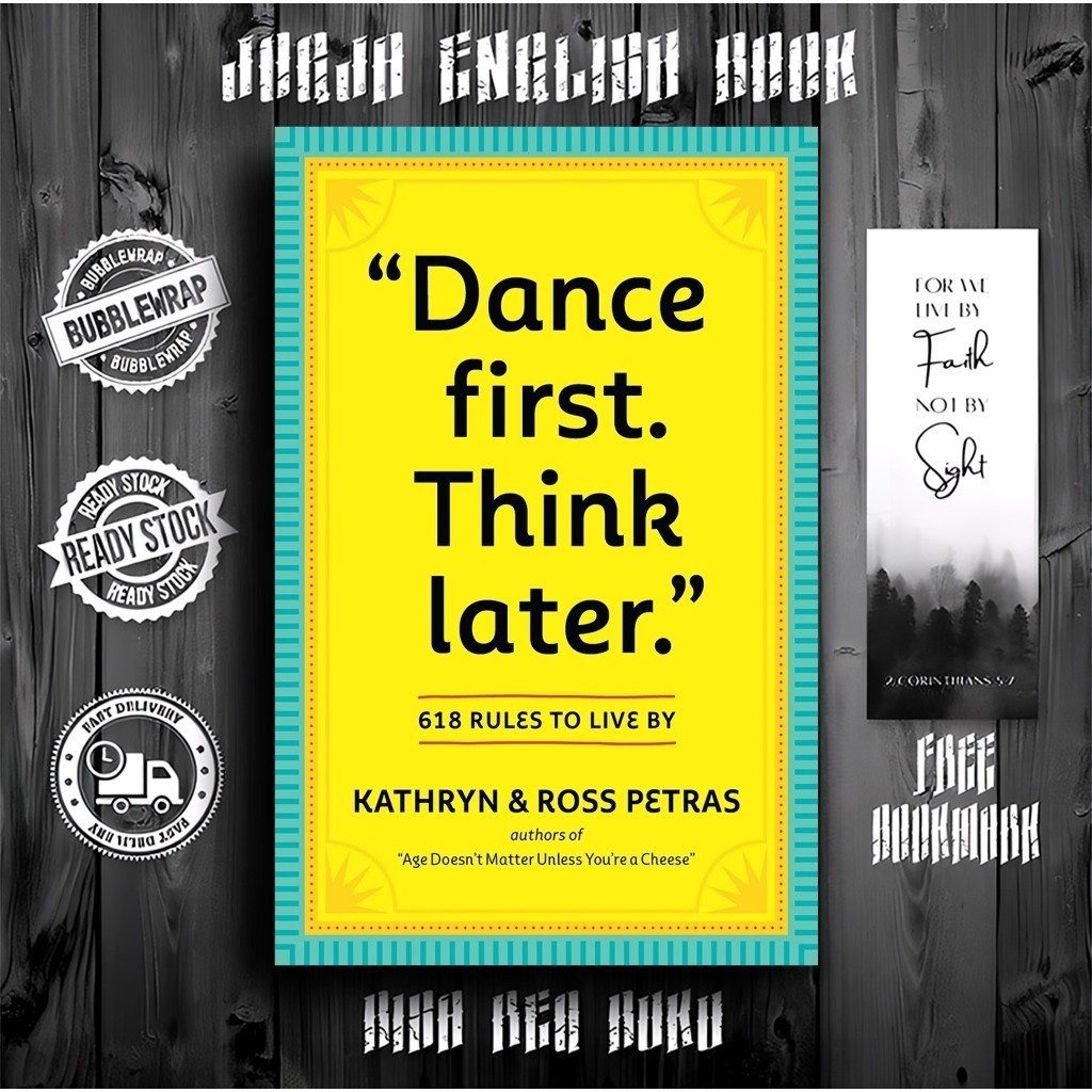 Dance First. Think Later by Kathryn Petras (English)