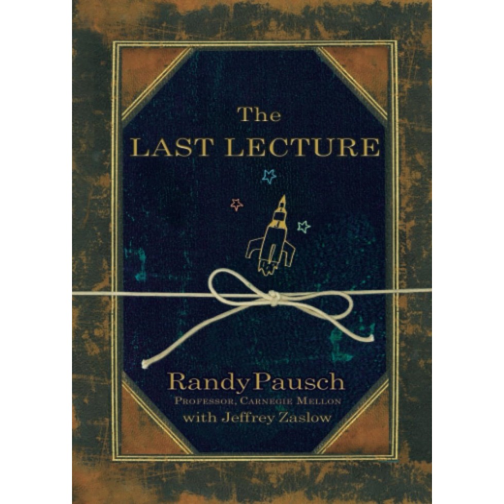 The Last Lecture (PB) by RANDY PAUSCH
