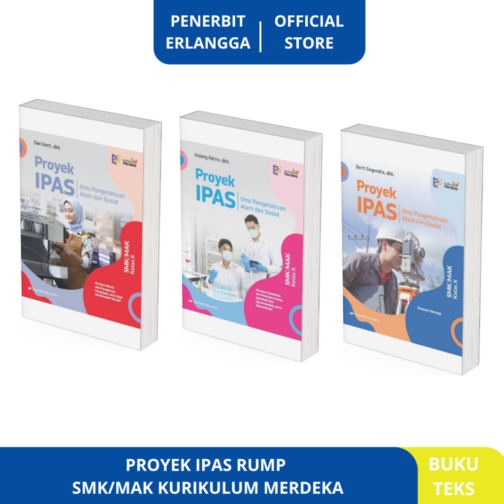 [Erlangga Official] Proyek Ipas Smk/Mak Kelas 10 - Kurikulum Merdeka  - Erlangga