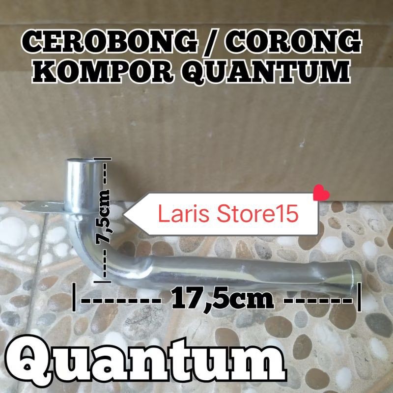 CEROBONG PIPA L TUNGKU KOMPOR GAS QUANTUM KHUSUS CORONG PIPA QUANTUM